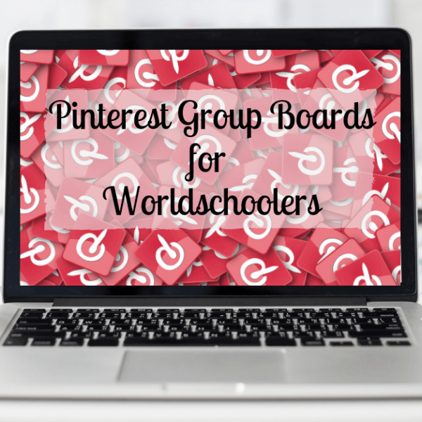 Worldschool Pinterest Group Boards to Join
