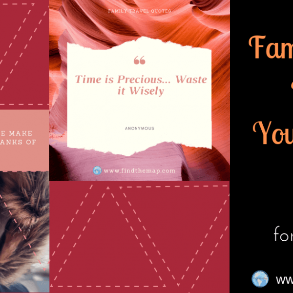 Family Travel Quotes you will Love